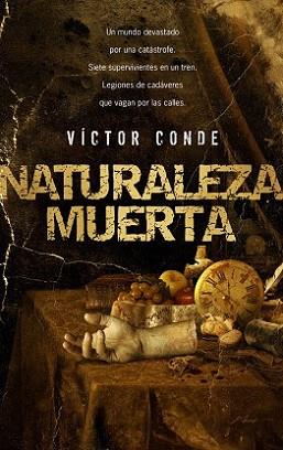 NATURALEZA MUERTA | 9788493599386 | CONDE, VICTOR | Llibreria L'Illa - Llibreria Online de Mollet - Comprar llibres online