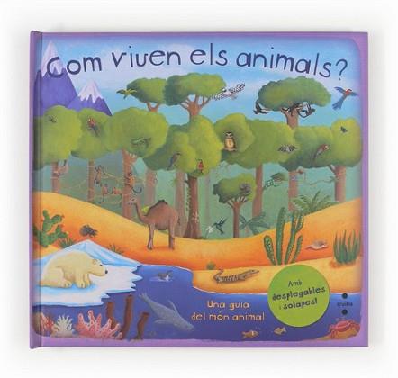 COM VIUEN ELS ANIMALS? | 9788466132305 | DORION, CHRISTIANE | Llibreria L'Illa - Llibreria Online de Mollet - Comprar llibres online