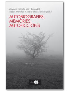 AUTOBIOGRAFIES MEMÒRIES AUTOFICCIONS | 9788492542543 | VV.AA.