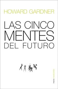 CINCO MENTES DEL FUTURO, LAS | 9788449321344 | GARDNER, HOWARD | Llibreria L'Illa - Llibreria Online de Mollet - Comprar llibres online