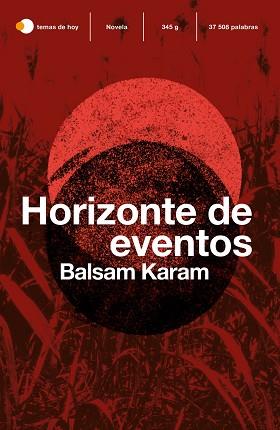 HORIZONTE DE EVENTOS | 9788499988603 | KARAM, BALSAM | Llibreria L'Illa - Llibreria Online de Mollet - Comprar llibres online