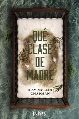 QUÉ CLASE DE MADRE | 9788411486552 | CHAPMAN, CLAY MCLEOD | Llibreria L'Illa - Llibreria Online de Mollet - Comprar llibres online