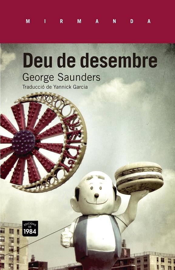 DEU DE DESEMBRE | 9788415835165 | SAUNDERS, GEORGE | Llibreria L'Illa - Llibreria Online de Mollet - Comprar llibres online