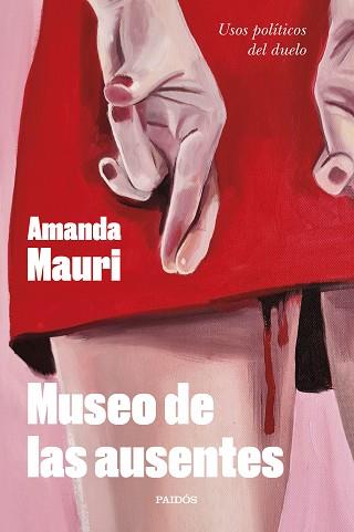 MUSEO DE LAS AUSENTES | 9788449341946 | MAURI, AMANDA | Llibreria L'Illa - Llibreria Online de Mollet - Comprar llibres online
