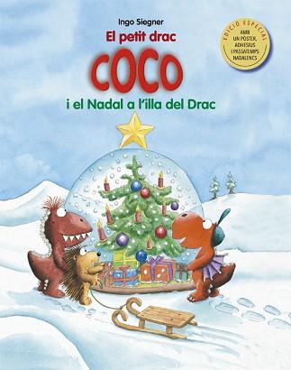 PETIT DRAC COCO I EL NADAL A L'ILLA DEL DRAC, EL | 9788424663261 | SIEGNER, INGO | Llibreria L'Illa - Llibreria Online de Mollet - Comprar llibres online