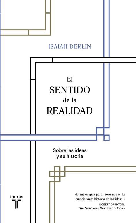 SENTIDO DE LA REALIDAD, EL | 9788430618569 | BERLIN, ISAIAH | Llibreria L'Illa - Llibreria Online de Mollet - Comprar llibres online