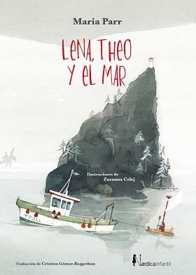 LENA THEO Y EL MAR | 9788418067440 | PARR, MARIA | Llibreria L'Illa - Llibreria Online de Mollet - Comprar llibres online