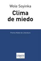 CLIMA DE MIEDO | 9788483830079 | SOYINKA, WOLE | Llibreria L'Illa - Llibreria Online de Mollet - Comprar llibres online