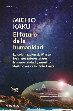 FUTURO DE LA HUMANIDAD, EL | 9788466348133 | KAKU, MICHIO | Llibreria L'Illa - Llibreria Online de Mollet - Comprar llibres online