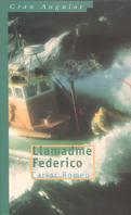 LLAMADME FEDERICO | 9788434877870 | ROMEU, CARLOS | Llibreria L'Illa - Llibreria Online de Mollet - Comprar llibres online