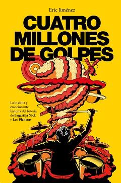 CUATRO MILLONES DE GOLPES | 9788401032561 | JIMÉNEZ, ERIC | Llibreria L'Illa - Llibreria Online de Mollet - Comprar llibres online