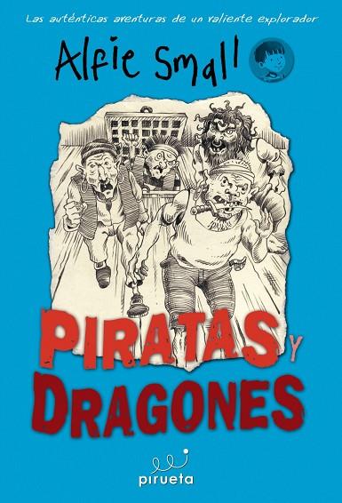 DIARIO DE ALFIE SMALL. PIRATAS Y DRAGONES | 9788415235644 | SMALL, ALFIE | Llibreria L'Illa - Llibreria Online de Mollet - Comprar llibres online