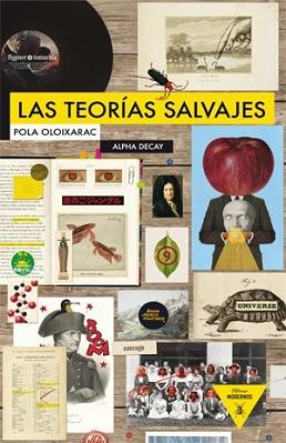 TEORIAS SALVAJES, LAS | 9788492837038 | OLOIXARAC, POLA | Llibreria L'Illa - Llibreria Online de Mollet - Comprar llibres online