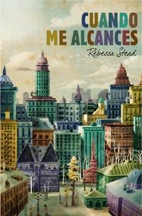 CUANDO ME ALCANCES | 9788427200340 | STEAD, REBECCA | Llibreria L'Illa - Llibreria Online de Mollet - Comprar llibres online