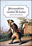 PSICOANALISIS DE LOS CUENTOS DE HADAS | 9788484327882 | BETTELHEIM, BRUNO