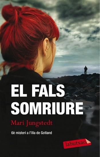 FALS SOMRIURE, EL | 9788499307411 | JUNGSTEDT, MARI | Llibreria L'Illa - Llibreria Online de Mollet - Comprar llibres online