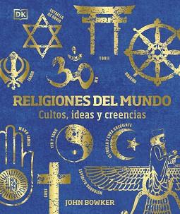 RELIGIONES DEL MUNDO | 9780241582930 | DK, | Llibreria L'Illa - Llibreria Online de Mollet - Comprar llibres online