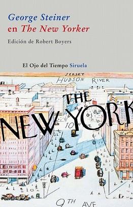 GEORGE STEINER EN THE NEW YORKER | 9788498412628 | STEINER, GEORGE | Llibreria L'Illa - Llibreria Online de Mollet - Comprar llibres online