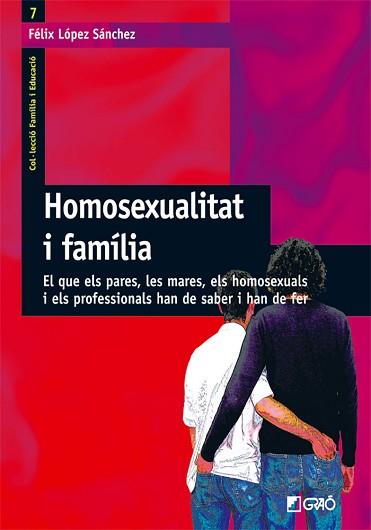 HOMOSEXUALITAT I FAMILIA | 9788478274468 | LOPEZ SANCHEZ, FELIX