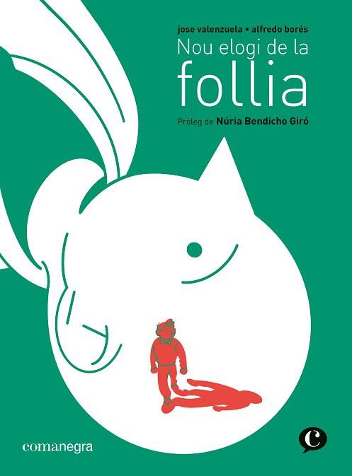 NOU ELOGI DE LA FOLLIA | 9788419590220 | VALENZUELA, JOSE/BORÉS, ALFREDO | Llibreria L'Illa - Llibreria Online de Mollet - Comprar llibres online