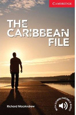 CARIBBEAN FILE, THE + AUDIO CD (LEVEL 1) | 9781107674257 | MACANDREW, RICHARD