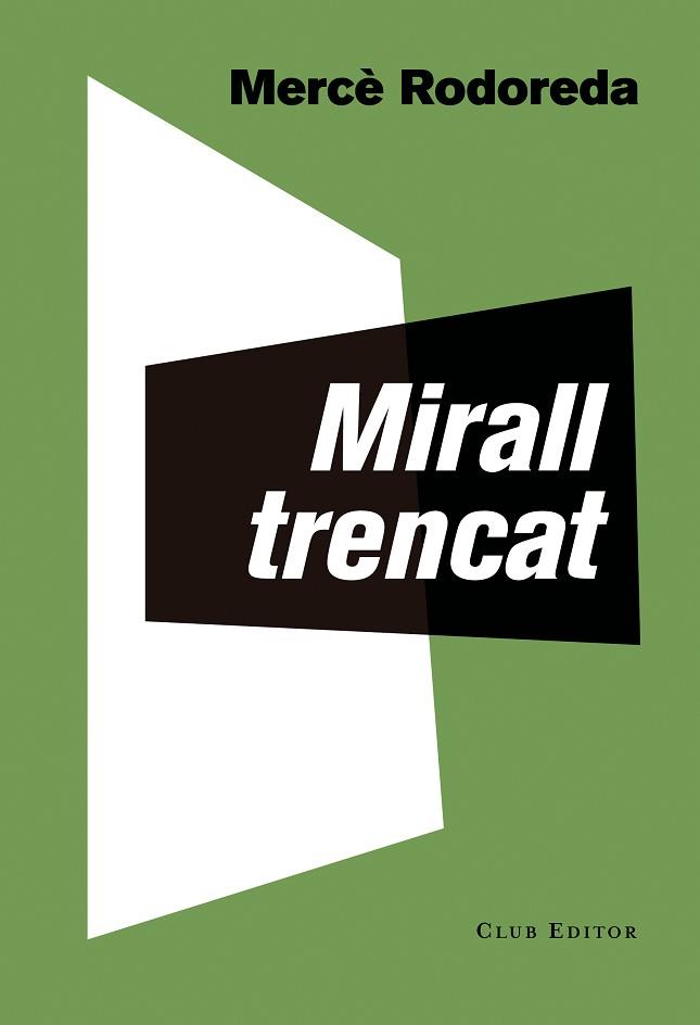 MIRALL TRENCAT | 9788473292283 | RODOREDA, MERCÈ | Llibreria L'Illa - Llibreria Online de Mollet - Comprar llibres online