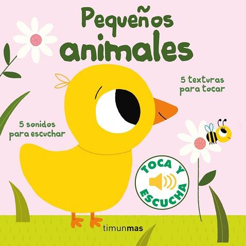 PEQUEÑOS ANIMALES. TOCA Y ESCUCHA | 9788408238829 | BILLET, MARION | Llibreria L'Illa - Llibreria Online de Mollet - Comprar llibres online