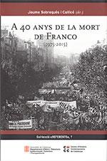 A 40 ANYS DE LA MORT DE FRANCO (1975-2015) | 9788439395546 | DURAN, LLUÍS | Llibreria L'Illa - Llibreria Online de Mollet - Comprar llibres online