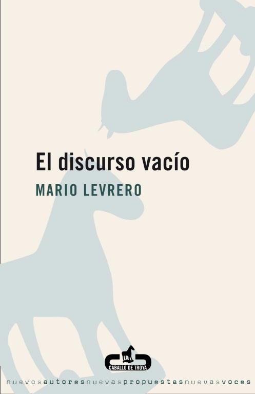 DISCURSO VACIO, EL | 9788496594128 | LEVRERO, MARIO | Llibreria L'Illa - Llibreria Online de Mollet - Comprar llibres online