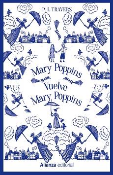 MARY POPPINS. VUELVE MARY POPPINS | 9788491819578 | TRAVERS, P. L. | Llibreria L'Illa - Llibreria Online de Mollet - Comprar llibres online