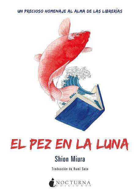 PEZ EN LA LUNA, EL | 9788418440267 | MIURA, SHION | Llibreria L'Illa - Llibreria Online de Mollet - Comprar llibres online