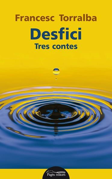 DESFICI | 9788499759142 | TORRALBA ROSSELLÓ, FRANCESC | Llibreria L'Illa - Llibreria Online de Mollet - Comprar llibres online