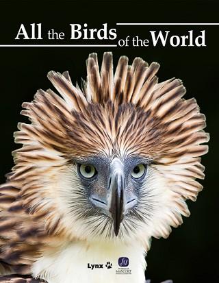 ALL THE BIRDS OF THE WORLD | 9788416728374 | DEL HOYO, JOSEP | Llibreria L'Illa - Llibreria Online de Mollet - Comprar llibres online