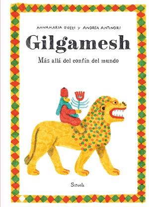 GILGAMESH | 9788419744579 | ANTINORI, ANDREA/GOZZI, ANNAMARIA | Llibreria L'Illa - Llibreria Online de Mollet - Comprar llibres online