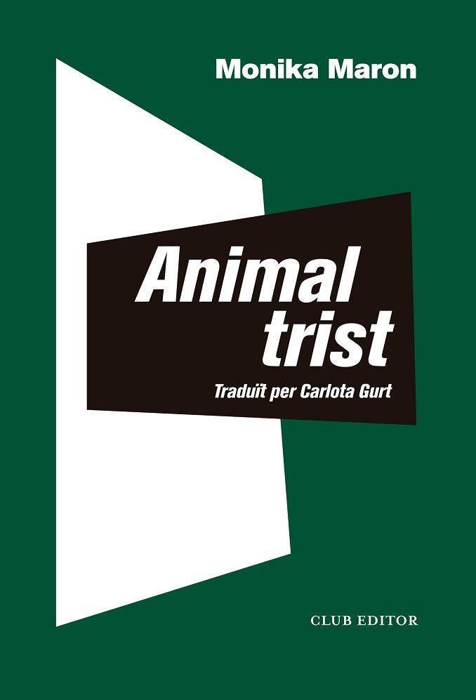 ANIMAL TRIST | 9788473293501 | MARON, MONIKA | Llibreria L'Illa - Llibreria Online de Mollet - Comprar llibres online