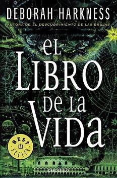 LIBRO DE LA VIDA, EL  | 9788466332316 | HARKNESS, DEBORAH | Llibreria L'Illa - Llibreria Online de Mollet - Comprar llibres online