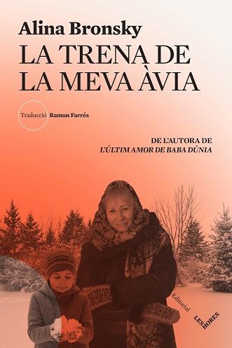 TRENA DE LA MEVA ÀVIA, LA | 9788412398144 | BRONSKY, ALINA | Llibreria L'Illa - Llibreria Online de Mollet - Comprar llibres online