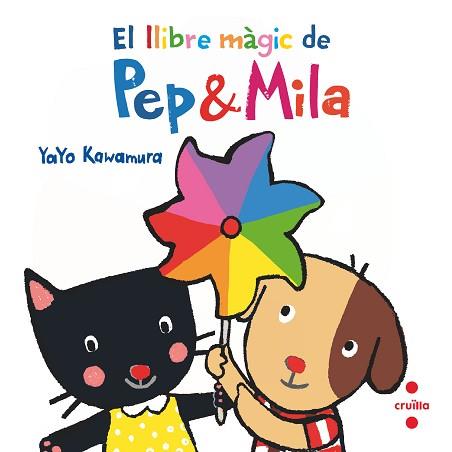 LLIBRE MÀGIC DE PEP & MILA, EL | 9788466149747 | KAWAMURA, YAYO | Llibreria L'Illa - Llibreria Online de Mollet - Comprar llibres online