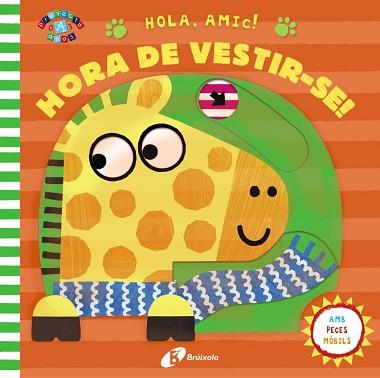 HOLA AMIC! HORA DE VESTIR-SE! | 9788499062891 | VARIOS AUTORES | Llibreria L'Illa - Llibreria Online de Mollet - Comprar llibres online