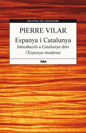 ESPANYA I CATALUNYA | 9788482646244 | VILAR, PIERRE | Llibreria L'Illa - Llibreria Online de Mollet - Comprar llibres online