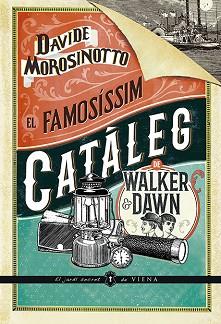 FAMOSÍSSIM CATÀLEG DE WALKER & DAWN, EL | 9788417998608 | MOROSINOTTO, DAVIDE | Llibreria L'Illa - Llibreria Online de Mollet - Comprar llibres online