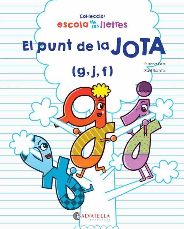 PUNT DE LA JOTA, EL | 9788417091309 | PEIX CRUZ, SUSANA/RAMIRO I GRANOLLERS, XAVI | Llibreria L'Illa - Llibreria Online de Mollet - Comprar llibres online
