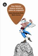 DON BATUTA BUSCA MÚSICOS PARA SU ORQUESTA | 9788483433058 | MENÉNDEZ PONTE CRUZAT, MARÍA/AZCONA, MARTA | Llibreria L'Illa - Llibreria Online de Mollet - Comprar llibres online