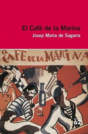 CAFE DE LA MARINA, EL | 9788415192923 | DE SAGARRA, JOAN