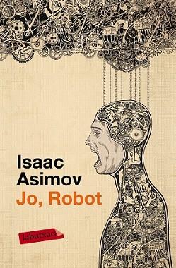 JO ROBOT | 9788499309255 | ASIMOV, ISAAC | Llibreria L'Illa - Llibreria Online de Mollet - Comprar llibres online