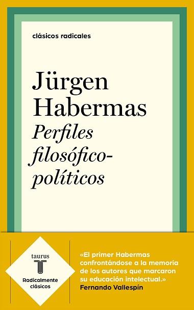 PERFILES FILOSÓFICO-POLÍTICOS | 9788430622528 | HABERMAS, JURGEN | Llibreria L'Illa - Llibreria Online de Mollet - Comprar llibres online