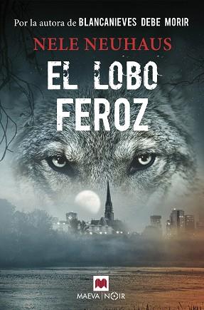 LOBO FEROZ, EL | 9788417108328 | NEUHAUS, NELE | Llibreria L'Illa - Llibreria Online de Mollet - Comprar llibres online