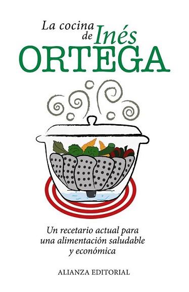 COCINA DE INES ORTEGA, LA | 9788420671581 | ORTEGA, INES | Llibreria L'Illa - Llibreria Online de Mollet - Comprar llibres online