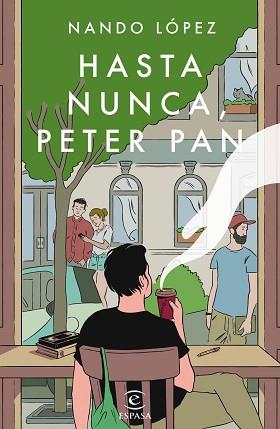 HASTA NUNCA PETER PAN | 9788467058796 | LÓPEZ, NANDO | Llibreria L'Illa - Llibreria Online de Mollet - Comprar llibres online