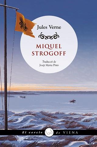 MIQUEL STROGOFF | 9788419474216 | VERNE, JULES | Llibreria L'Illa - Llibreria Online de Mollet - Comprar llibres online